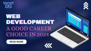 Is Web Development a Good Career